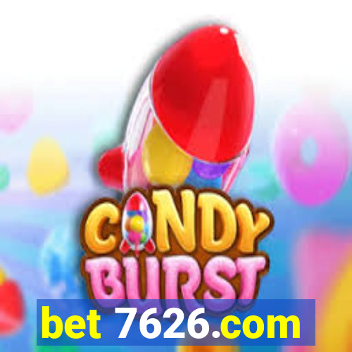 bet 7626.com